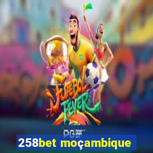 258bet moçambique